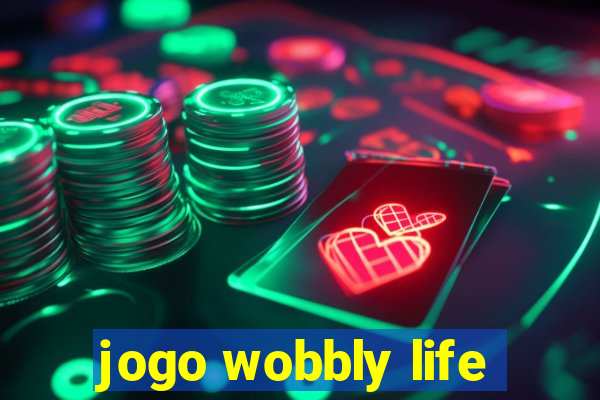 jogo wobbly life